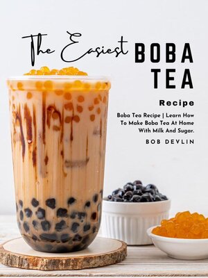 cover image of The Easiest Boba Tea Recipe